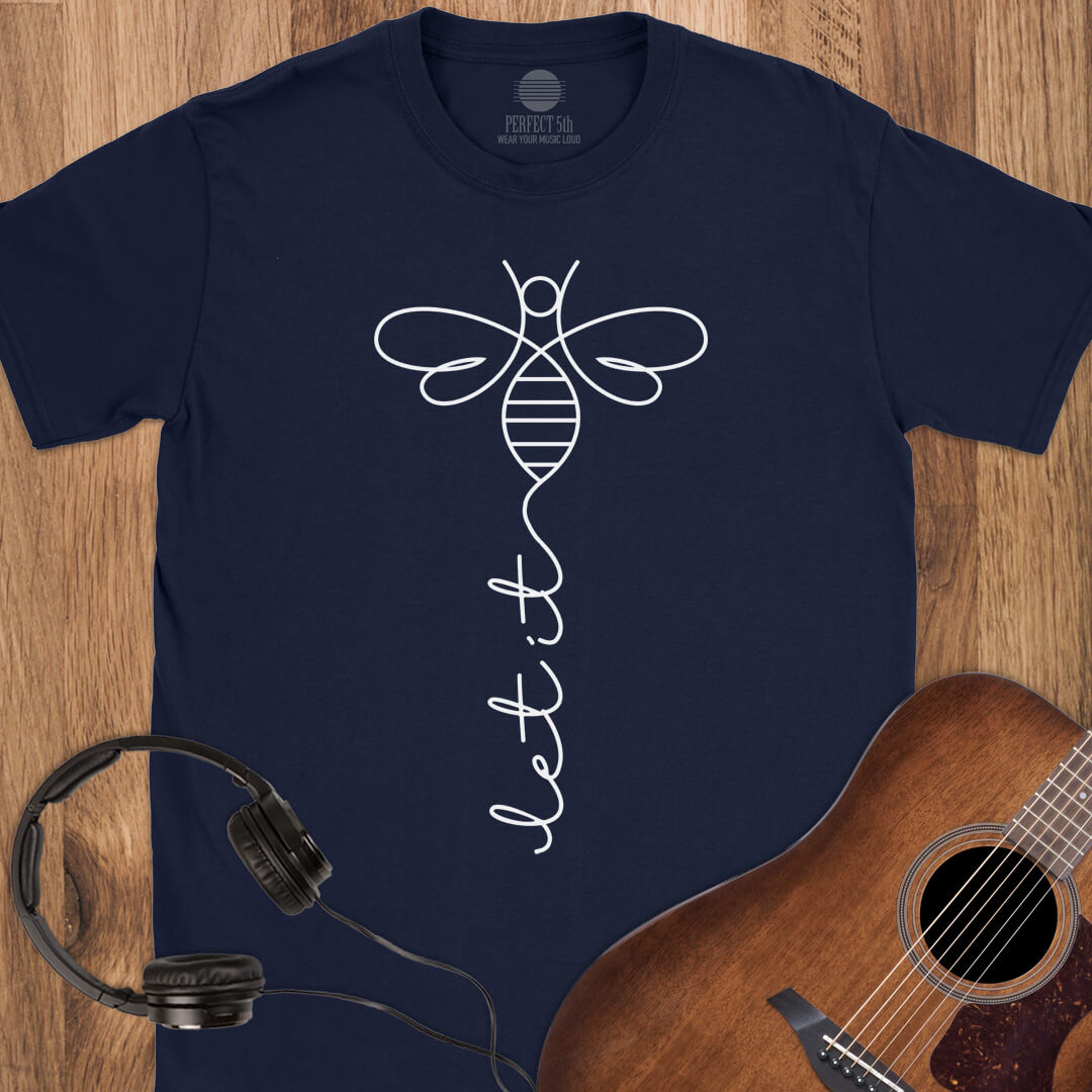 Let It Bee T-Shirt