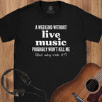 Live Music Logic T-Shirt