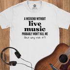 Live Music Logic T-Shirt