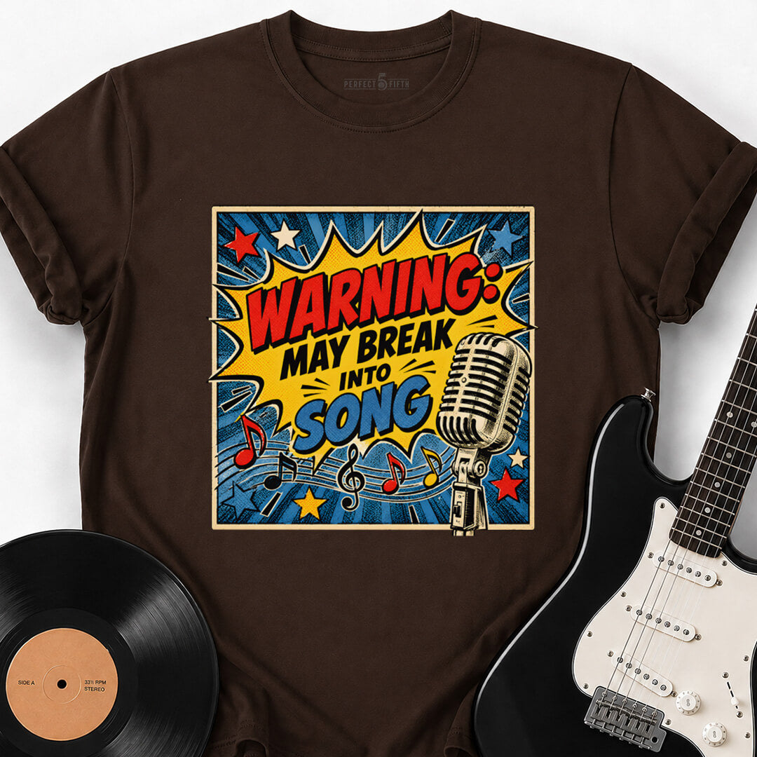MAY BREAK INTO SONG T-SHIRT