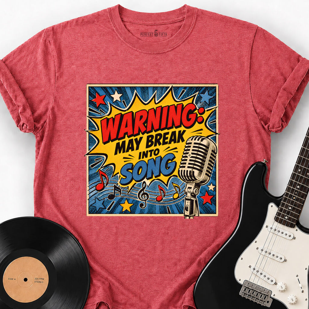 MAY BREAK INTO SONG T-SHIRT