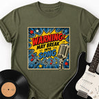 MAY BREAK INTO SONG T-SHIRT