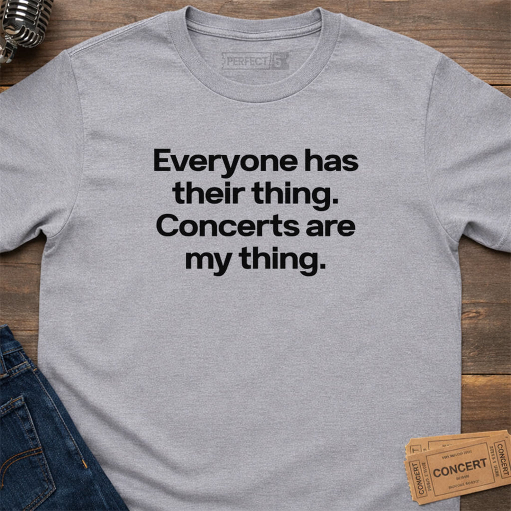 MY CONCERT THING T-SHIRT