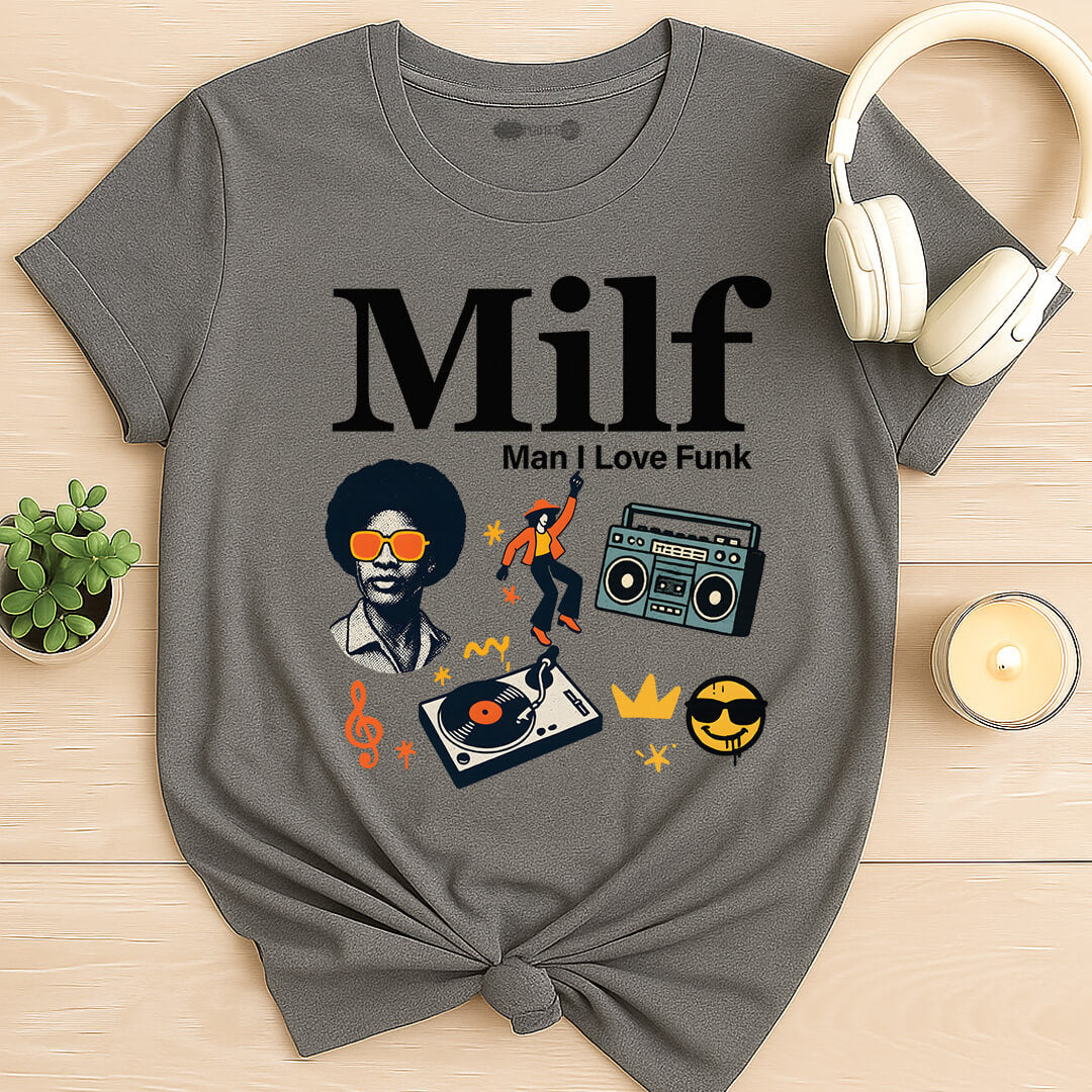 Man I Love Funk T-Shirt