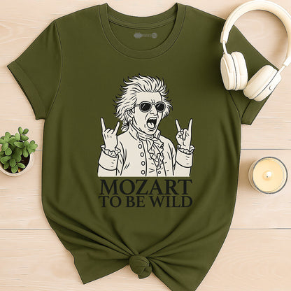 Mozart to Be Wild T-Shirt