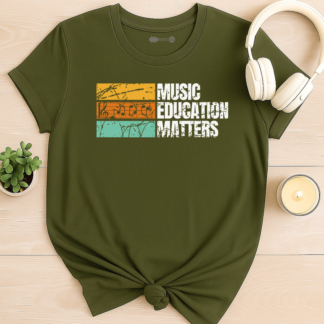 Music Education Matters T-Shirt
