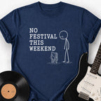 NO FESTIVAL T-SHIRT