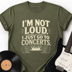 NOT LOUD T-SHIRT