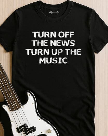 News Off, Music On T-Shirt