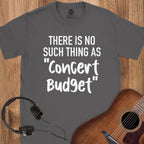No Concert Budget T-Shirt