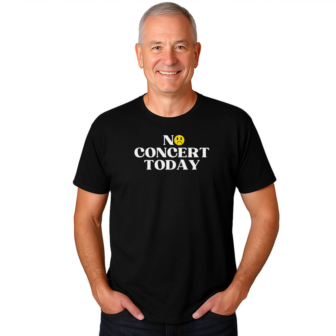 No Concert Mood T-Shirt