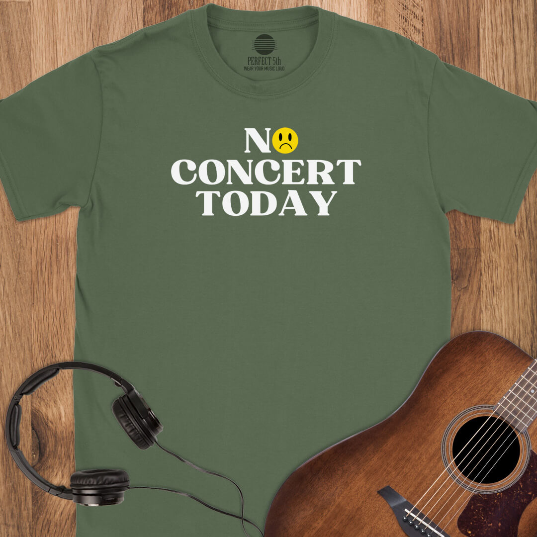 No Concert Mood T-Shirt