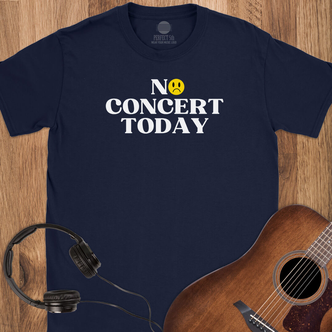 No Concert Mood T-Shirt