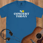 No Concert Mood T-Shirt