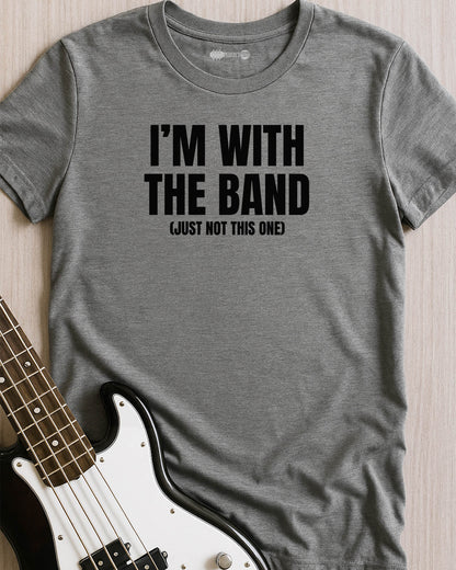 Not This Band T-Shirt