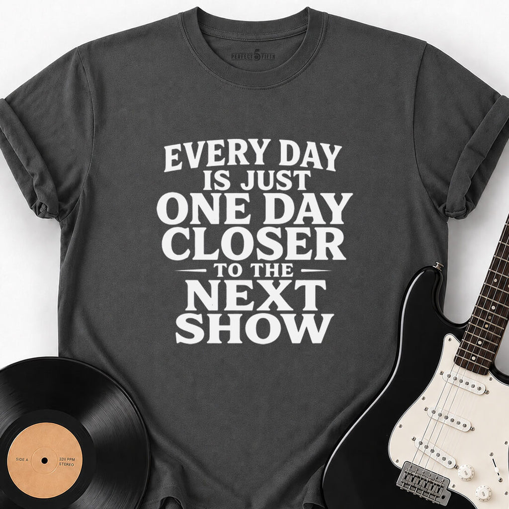 ONE DAY CLOSER T-SHIRT