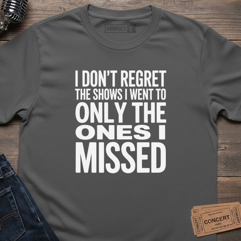 ONLY ONES MISSED T-SHIRT