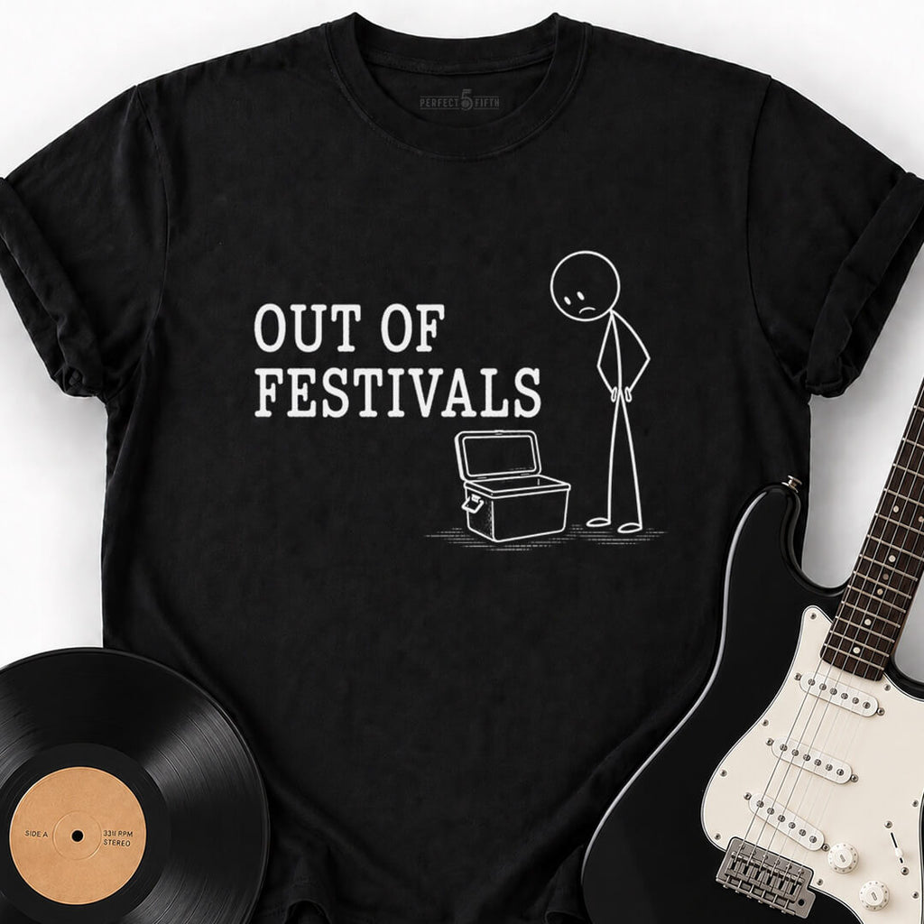 OUT OF FESTIVALS T-SHIRT