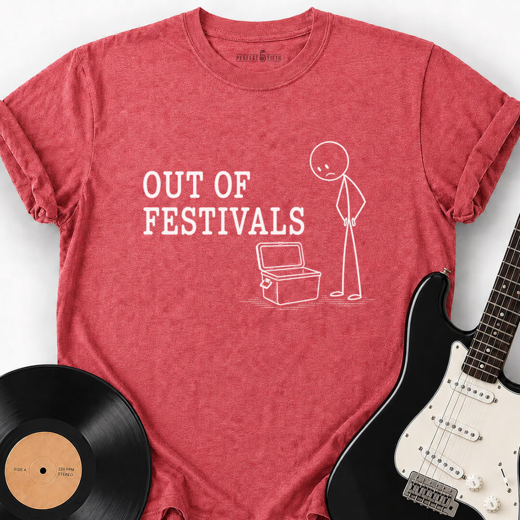 OUT OF FESTIVALS T-SHIRT