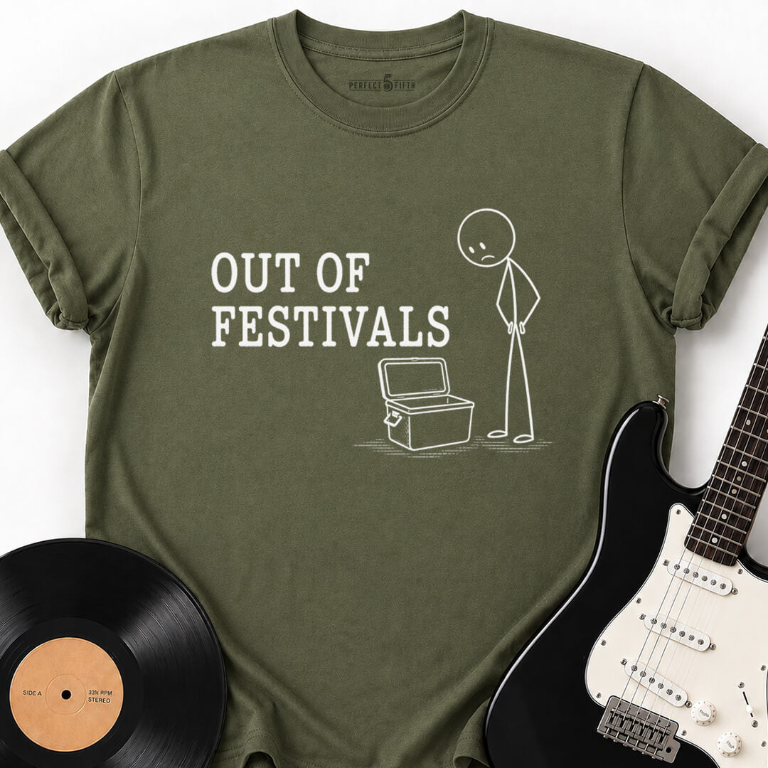 OUT OF FESTIVALS T-SHIRT