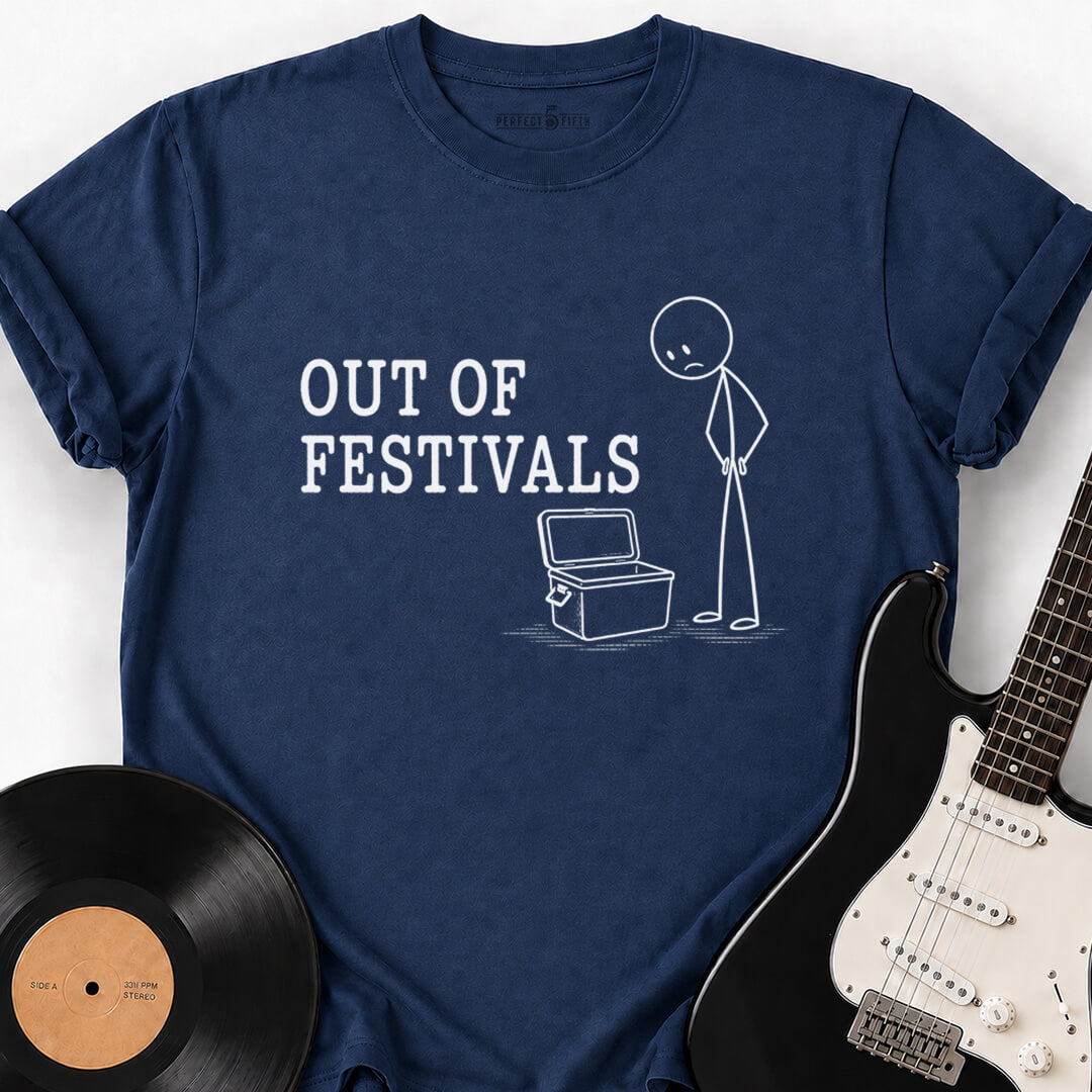 OUT OF FESTIVALS T-SHIRT