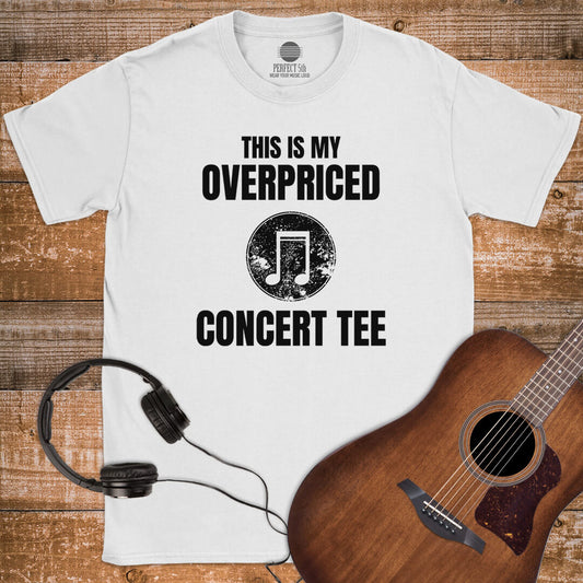 OVERPRICED CONCERT TEE T-SHIRT