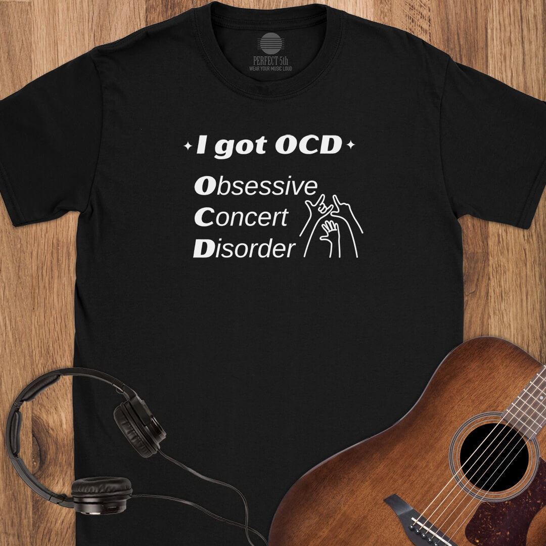 Obsessive Concert Disorder T-Shirt