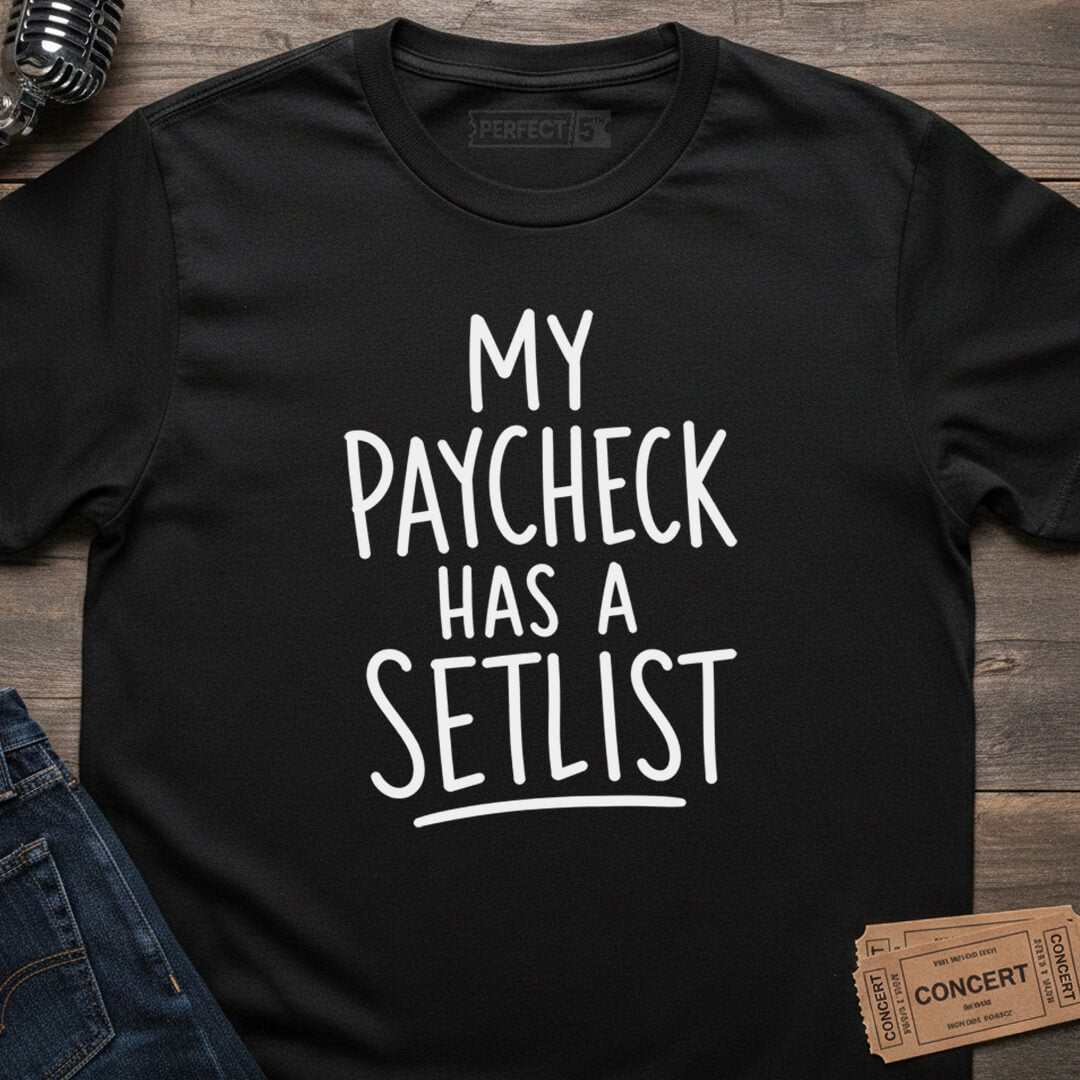 PAYCHECK SETLIST T-SHIRT