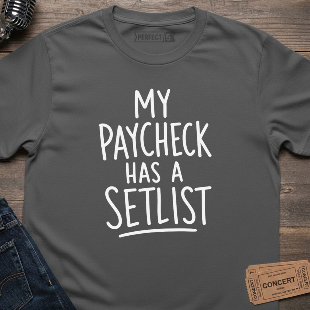 PAYCHECK SETLIST T-SHIRT