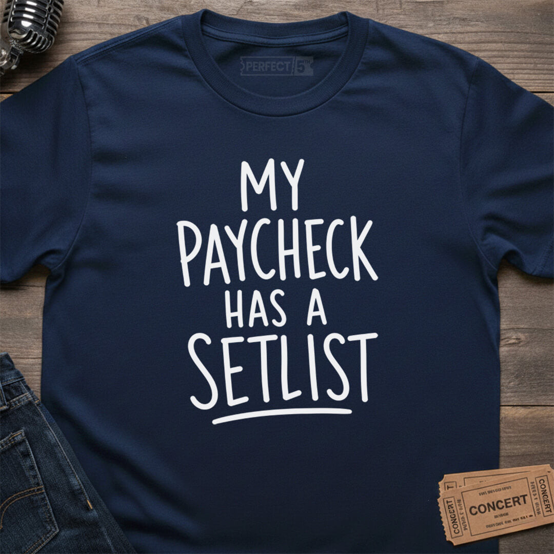 PAYCHECK SETLIST T-SHIRT