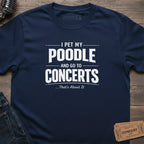 POODLE & CONCERTS T-SHIRT