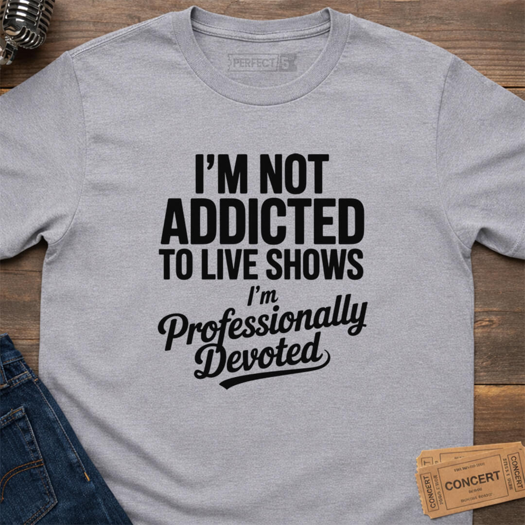 PROFESSIONALLY DEVOTED T-SHIRT