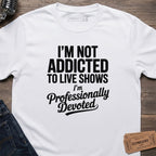 PROFESSIONALLY DEVOTED T-SHIRT