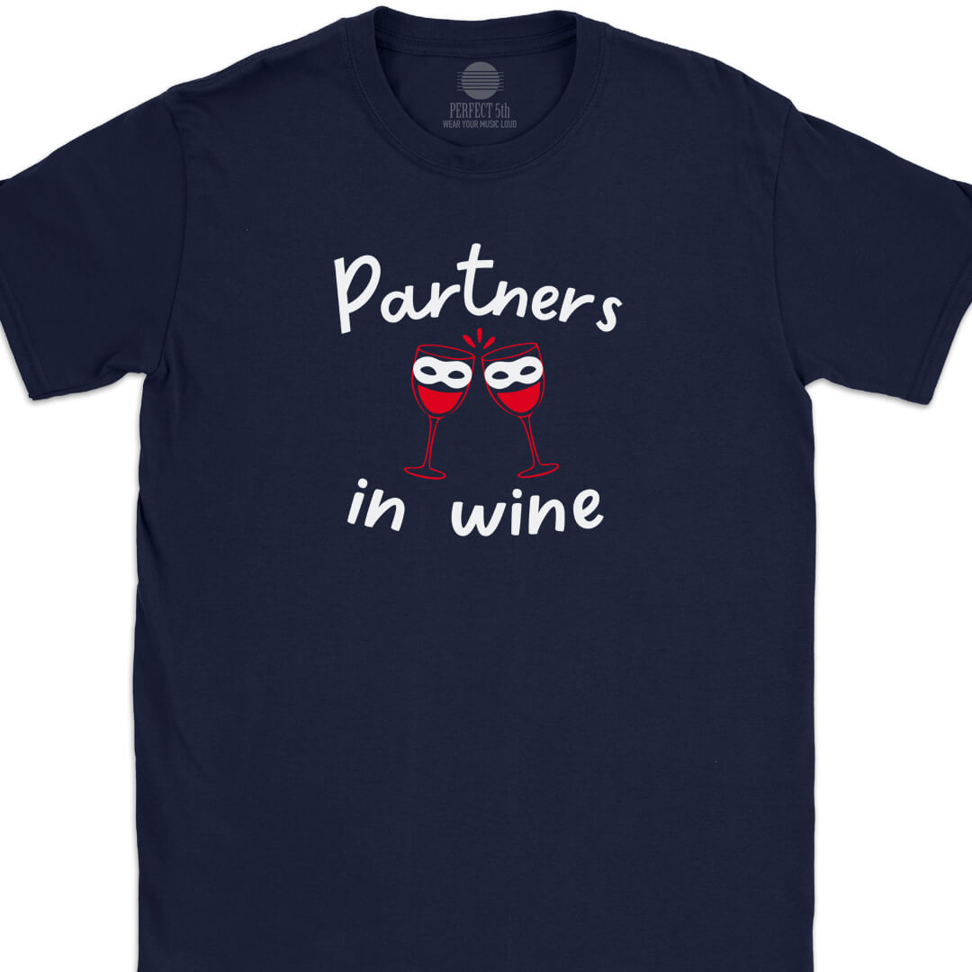 Partners in Wine T-Shirt