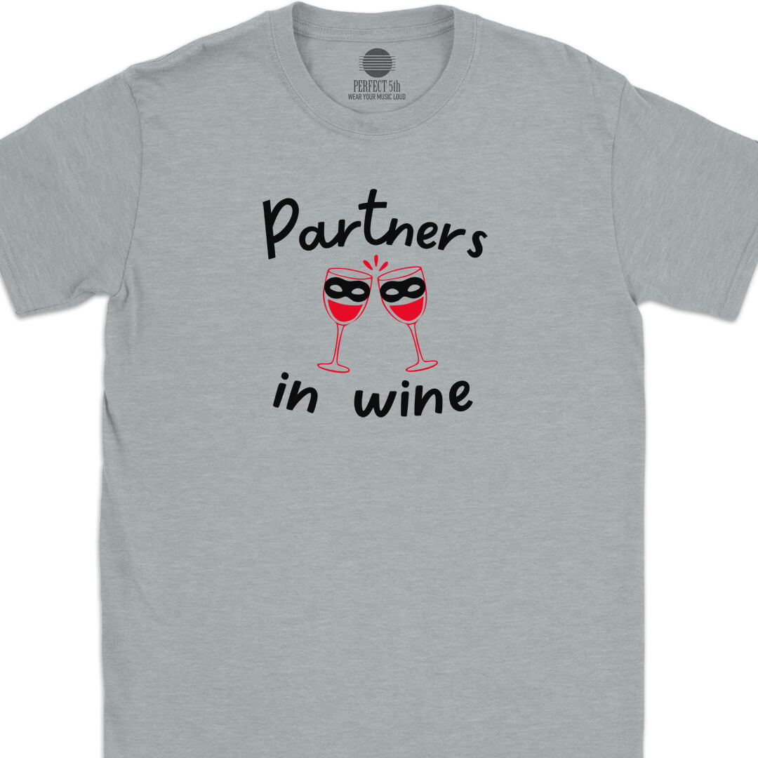 Partners in Wine T-Shirt