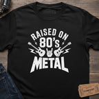 RAISED ON METAL T-SHIRT