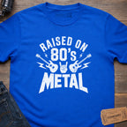 RAISED ON METAL T-SHIRT