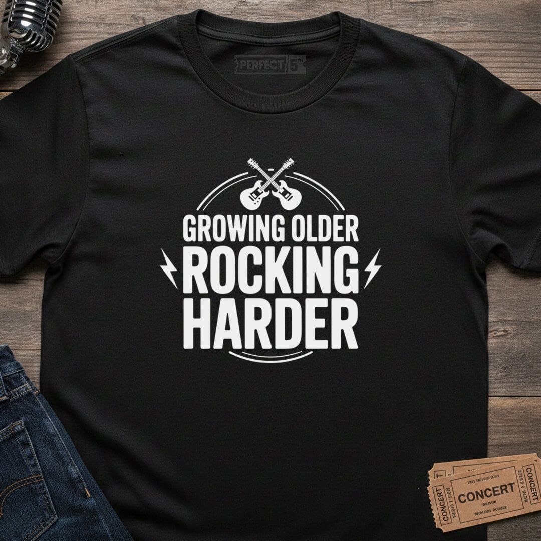 ROCKING HARDER ALWAYS T-SHIRT