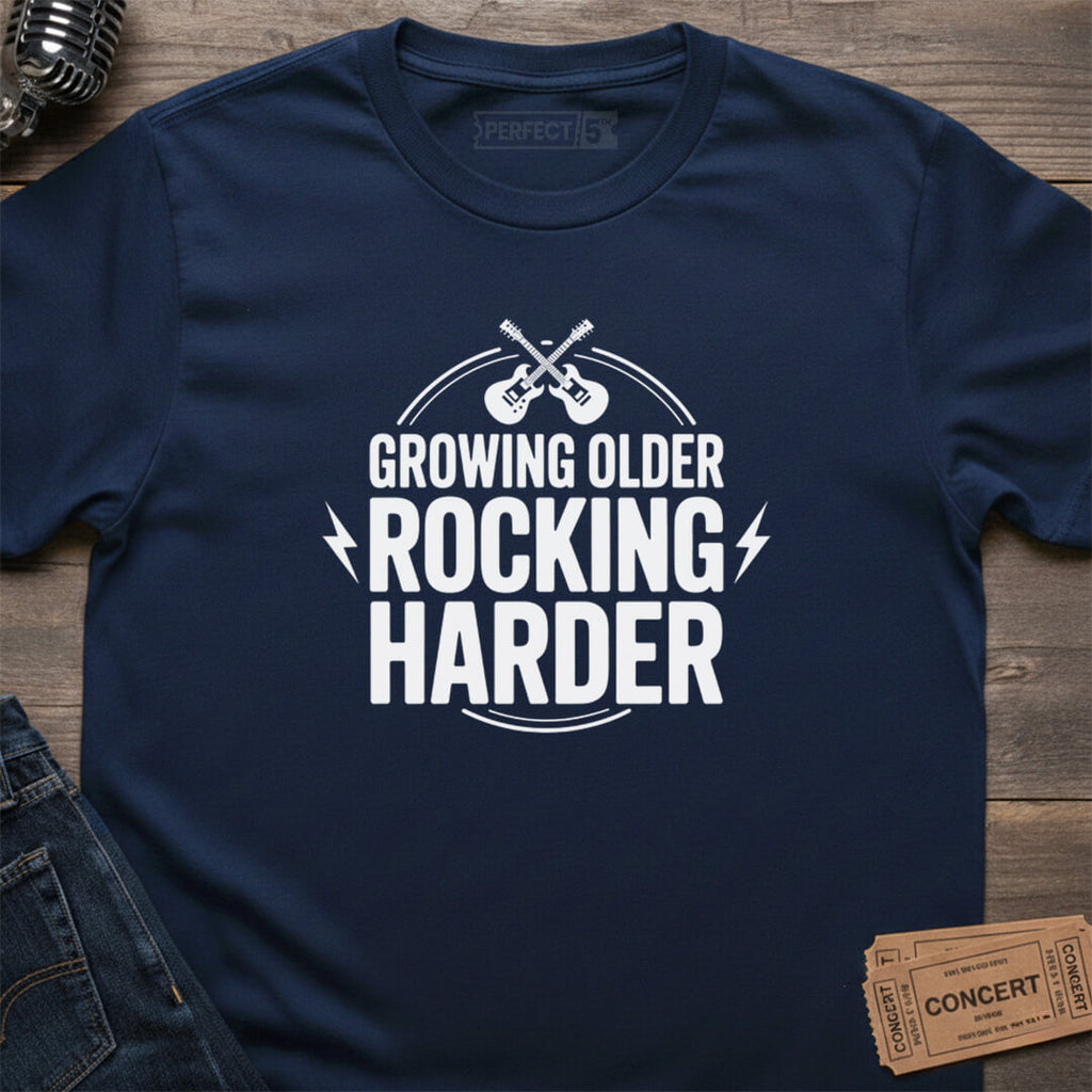 ROCKING HARDER ALWAYS T-SHIRT