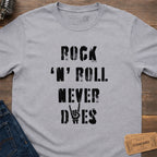 ROCK NEVER DIES T-SHIRT