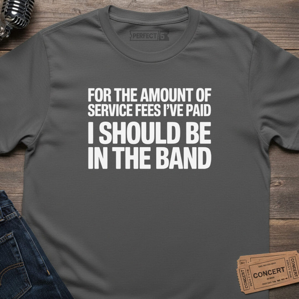 SERVICE FEES BAND T-SHIRT