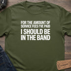 SERVICE FEES BAND T-SHIRT