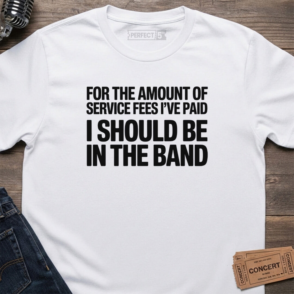 SERVICE FEES BAND T-SHIRT