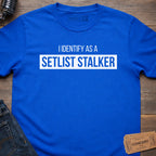 SETLIST STALKER IDENTITY T-SHIRT