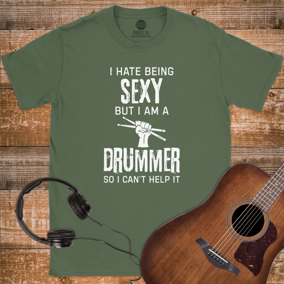SEXY DRUMMER LIFE T-SHIRT