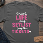 SHORT LIFE SETLIST T-SHIRT