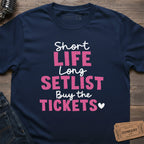 SHORT LIFE SETLIST T-SHIRT
