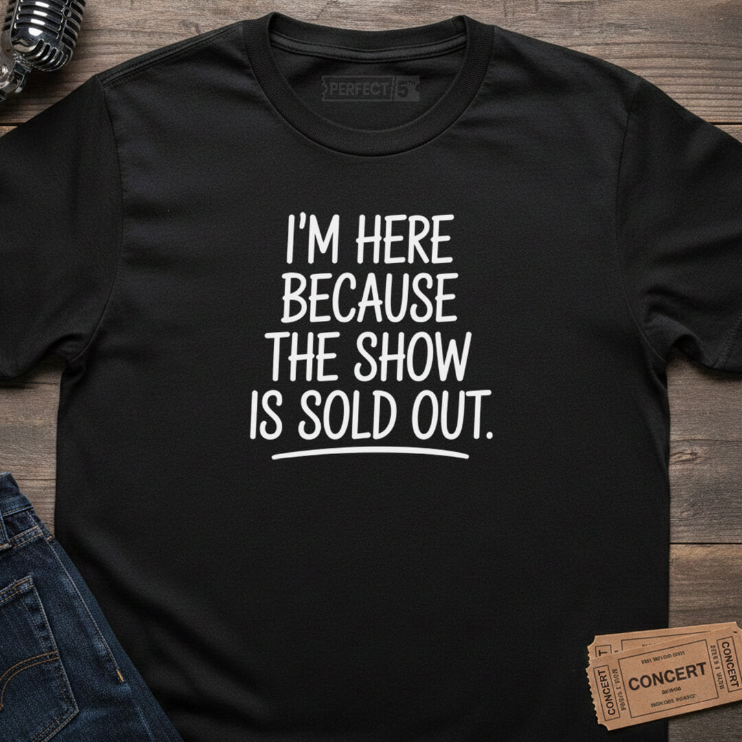 SOLD OUT VIBES T-SHIRT