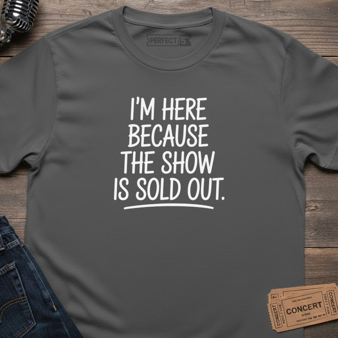 SOLD OUT VIBES T-SHIRT