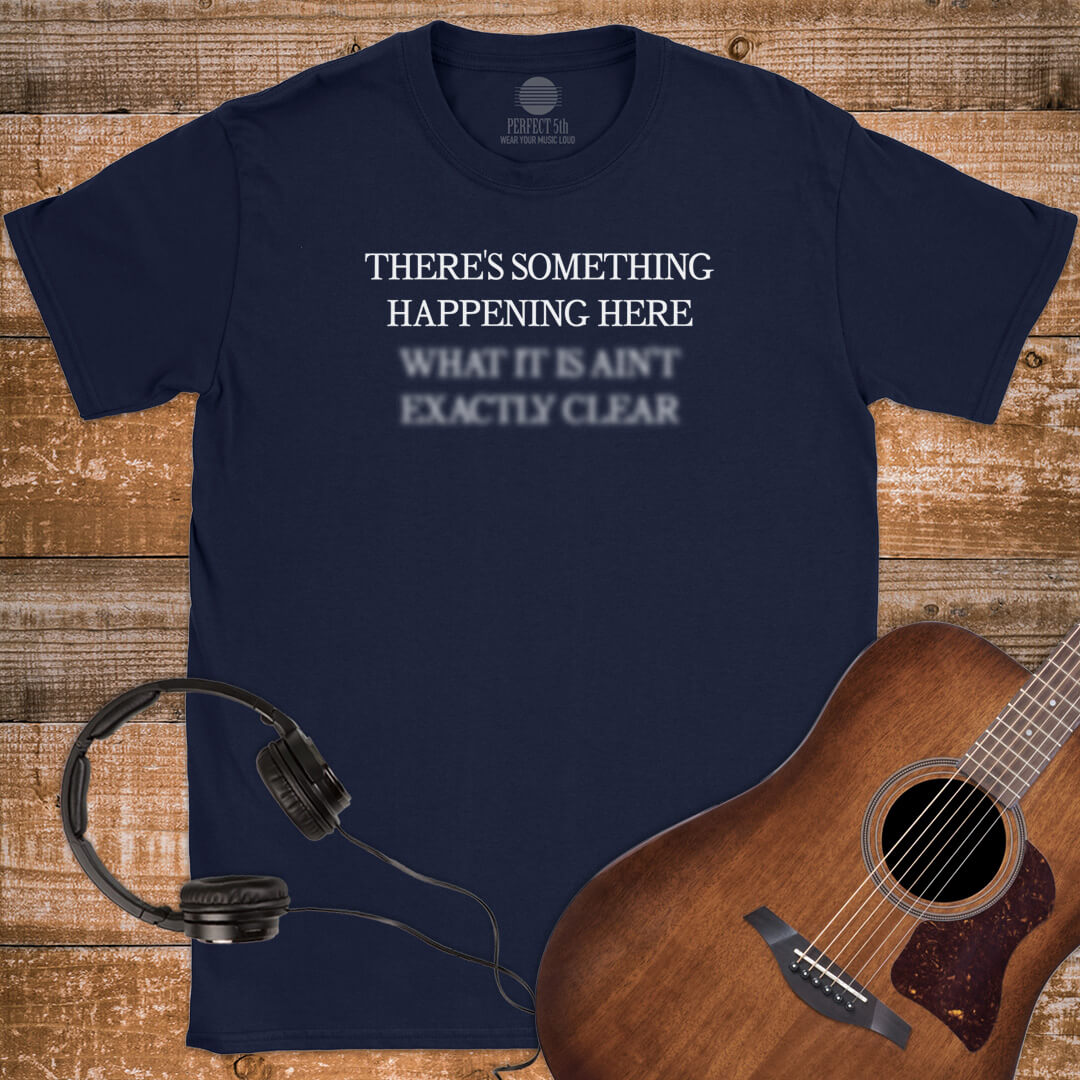 SOMETHING HAPPENING T-SHIRT